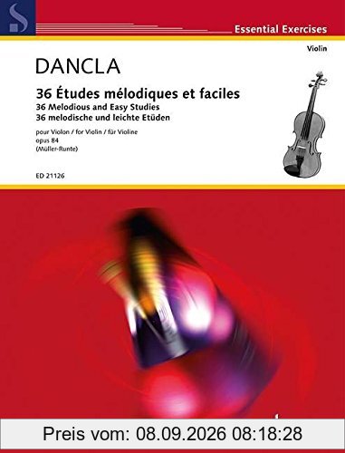 36 Études mélodiques et faciles: op. 84. Violine. (Essential Exercises)