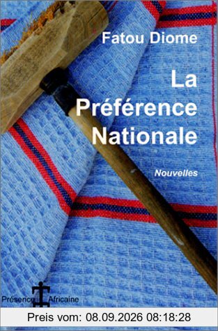 La préférence nationale : et autres nouvelles