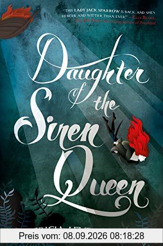 Daughter of the Siren Queen (Daughter of the Pirate King)
