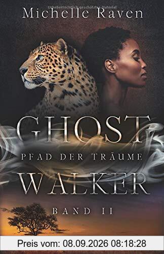 Pfad der Träume (Ghostwalker, Band 2)