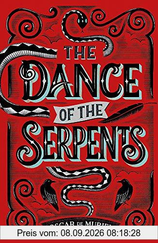 The Dance of the Serpents: The Brand New Frey & McGray Mystery (A Frey & McGray Mystery)