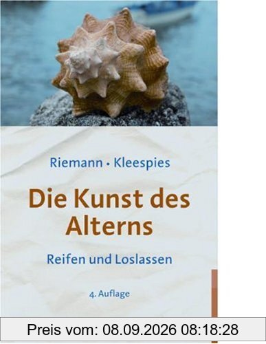Die Kunst des Alterns: Reifen und Loslassen