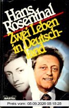 Zwei Leben in Deutschland.