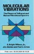 Molecular Vibrations: The Theory of Infrared and Raman Vibrational Spectra (Dover Books on Chemistry)