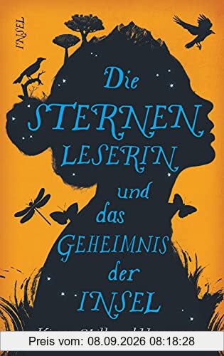 Die Sternenleserin und das Geheimnis der Insel