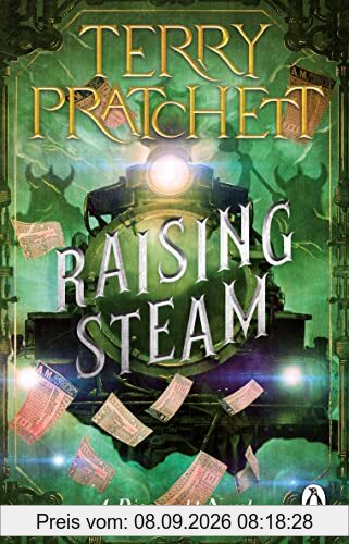 Raising Steam: (Discworld novel 40) (Discworld Novels)
