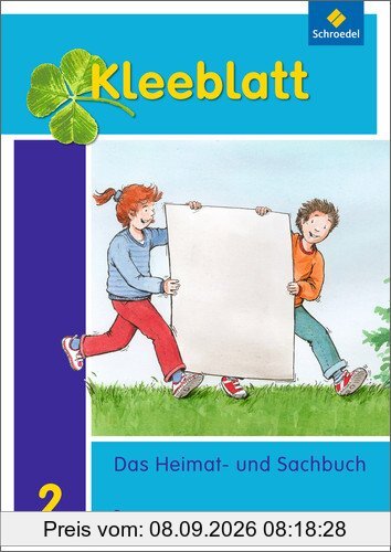 Kleeblatt. Das Heimat- und Sachbuch - Ausgabe 2014 Bayern: Schülerband 2: mit Schutzumschlag
