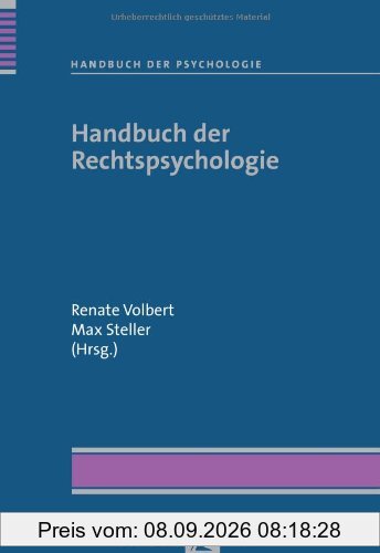 Handbuch der Psychologie: Handbuch der Rechtspsychologie: BD 9