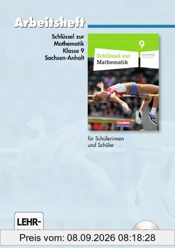 Schlüssel zur Mathematik - Sekundarschule Sachsen-Anhalt: 9. Schuljahr - Arbeitsheft mit eingelegten Lösungen und CD-ROM