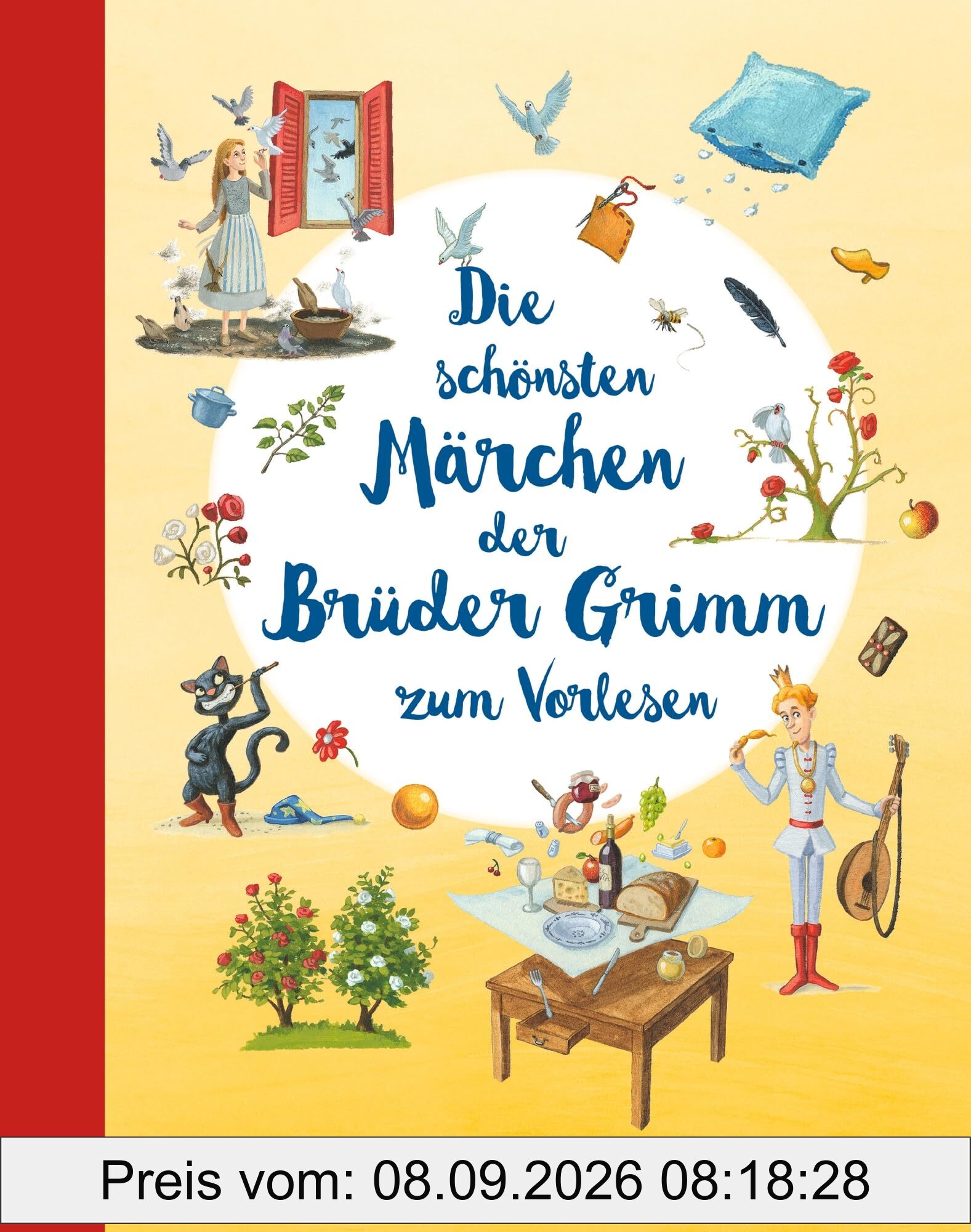 Die schönsten Märchen der Brüder Grimm zum Vorlesen: Grimms Märchen für Kinder ab 4 Jahren