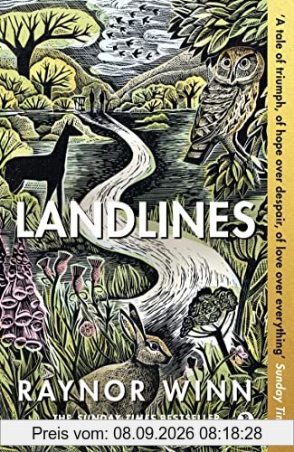 Landlines: The remarkable story of a thousand-mile journey across Britain from the million-copy bestselling author of The Salt Path
