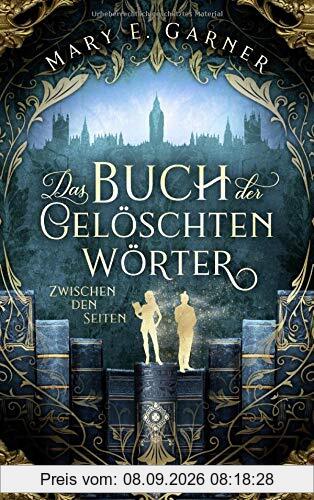 Das Buch der gelöschten Wörter - Zwischen den Seiten: Roman