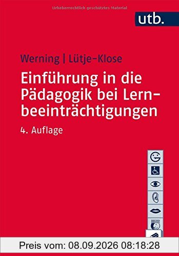 Einführung in die Pädagogik bei Lernbeeinträchtigungen (Basiswissen der Sonder- und Heilpädagogik, Band 2391)