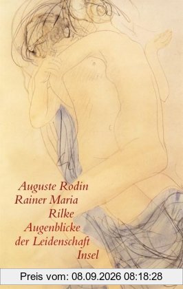 Augenblicke der Leidenschaft: Aquarellierte Zeichnungen und Texte