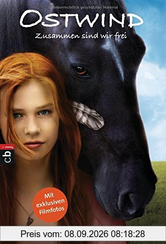 Ostwind - Zusammen sind wir frei: Das Buch zum Film (Ostwind - Die ungekürzten Lesungen, Band 1)