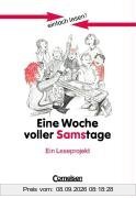 einfach lesen! - Für Lesefortgeschrittene: Niveau 1 - Eine Woche voller Samstage: Ein Leseprojekt zu dem gleichnamigen Roman von Paul Maar. ... Ein Leseprojekt zum gleichnamigen Jugendbuch