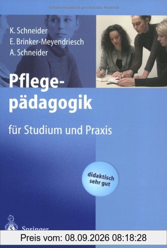 Pflegepädagogik: Für Studium und Praxis
