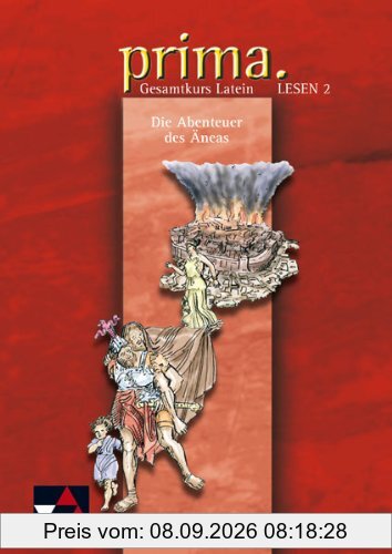 Prima Palette. Lesen 2: Die Abenteuer des Äneas: Latein. Zu den Lektionen 22-40