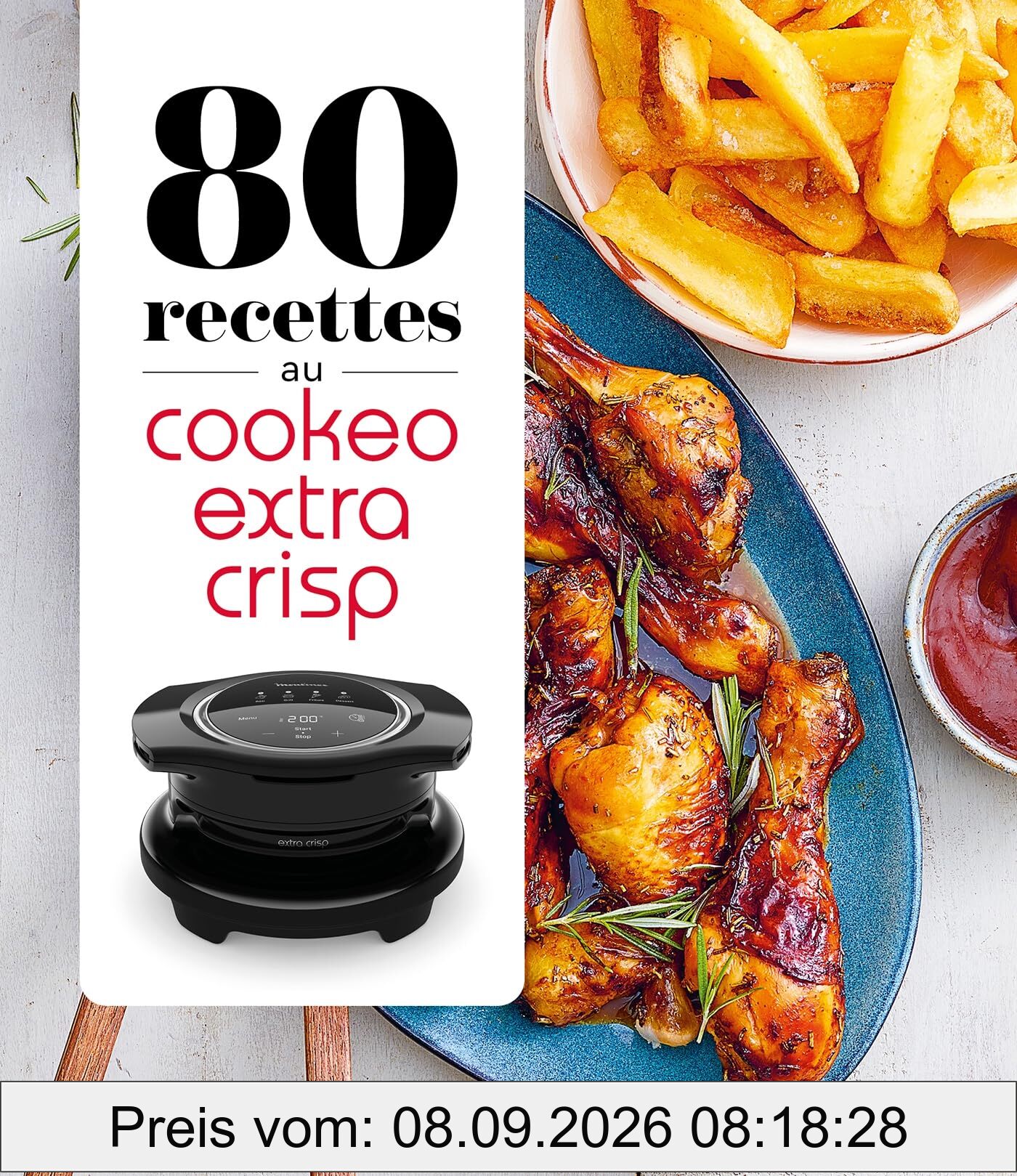 80 recettes au Cookeo extra crisp