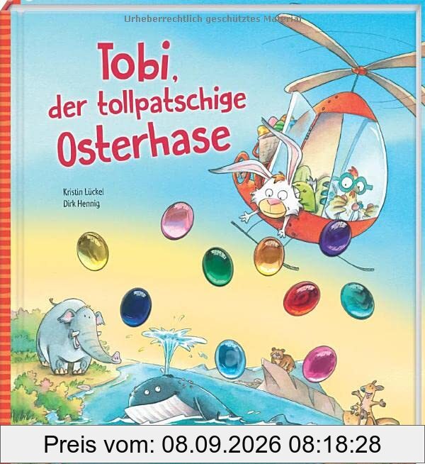 Tobi, der tollpatschige Osterhase (Bilderbuch mit integriertem Extra - Ein Osterbuch: Kinderbücher ab 3 Jahre)