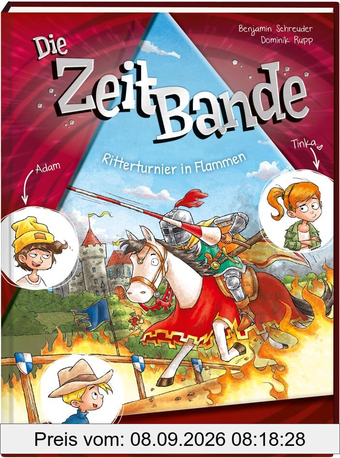 Die ZeitBande. Band 2. Ritterturnier in Flammen