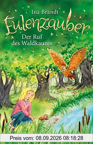 Eulenzauber (11). Der Ruf des Waldkauzes