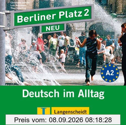 Berliner Platz 2 NEU - 2 Audio-CDs zum Lehrbuchteil: Deutsch im Alltag