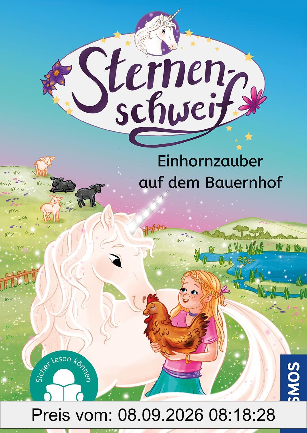 Sternenschweif, 5, Einhornzauber auf dem Bauernhof: Erlebe magische Einhorn-Abenteuer und komm mit in die Welt von Laura und Sternenschweif - Sicher lesen können - für Kinder ab 7 Jahren