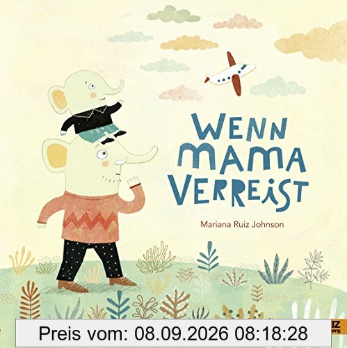 Wenn Mama verreist: Vierfarbiges Bilderbuch