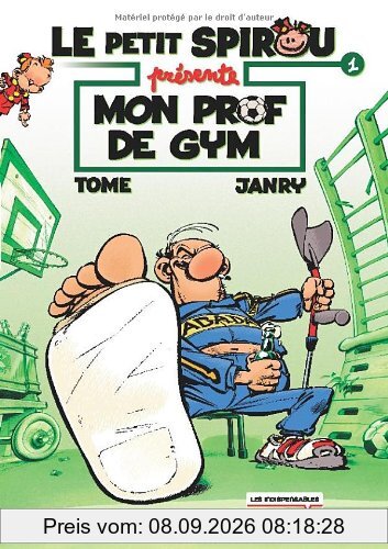 Le petit Spirou présente. Vol. 1. Mon prof de gym