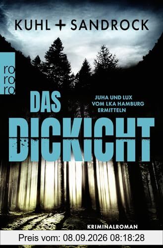 Das Dickicht: Juha und Lux vom LKA Hamburg ermitteln