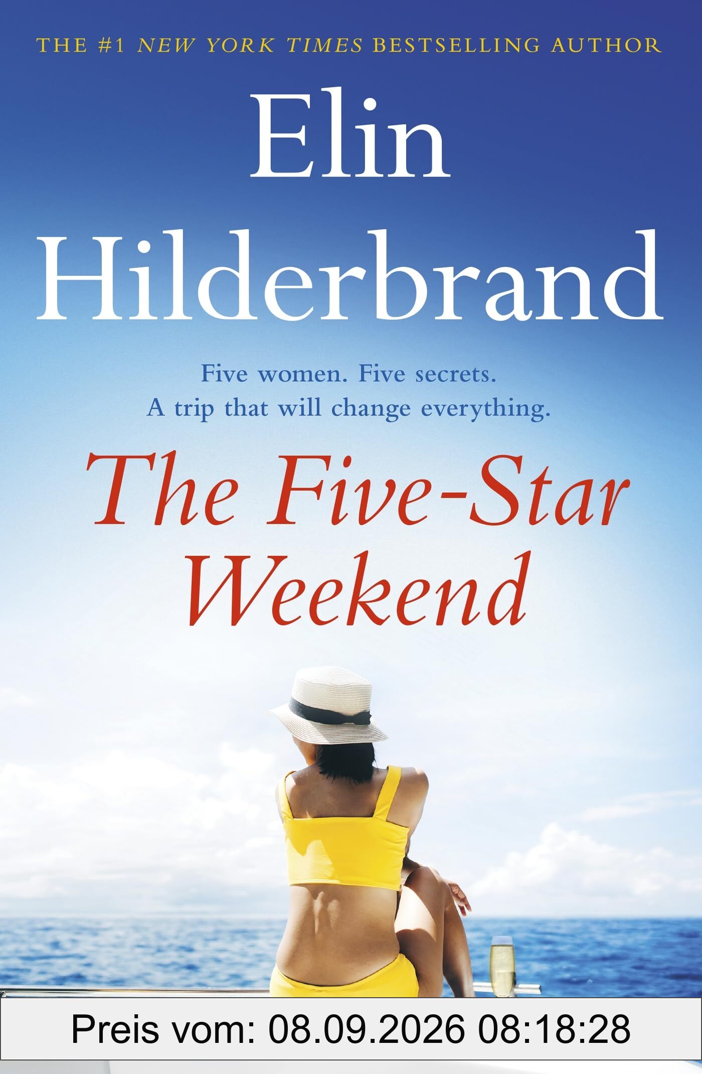 The Five-Star Weekend: The perfect summer getaway from the author of THE PERFECT COUPLE, now a major Netflix drama