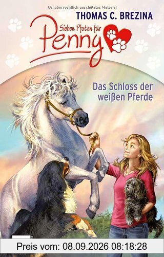 Sieben Pfoten für Penny - Das Schloss der weißen Pferde