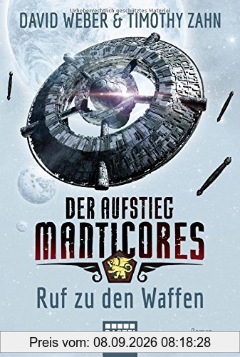 Der Aufstieg Manticores: Ruf zu den Waffen: Roman (Manticore-Reihe, Band 2)