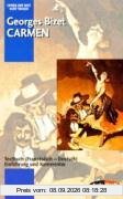 Carmen: Einführung und Kommentar. Textbuch/Libretto.: Textbuch (Französisch - Deutsch). Einführung und Kommentar (Opern der Welt)