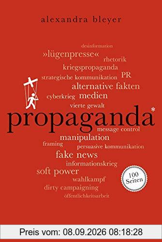 Propaganda. 100 Seiten (Reclam 100 Seiten)
