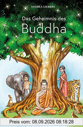 Das Geheimnis des Buddha (Edition Kimonade: Edel wie ein Kimono und erfrischend wie Limonade!)
