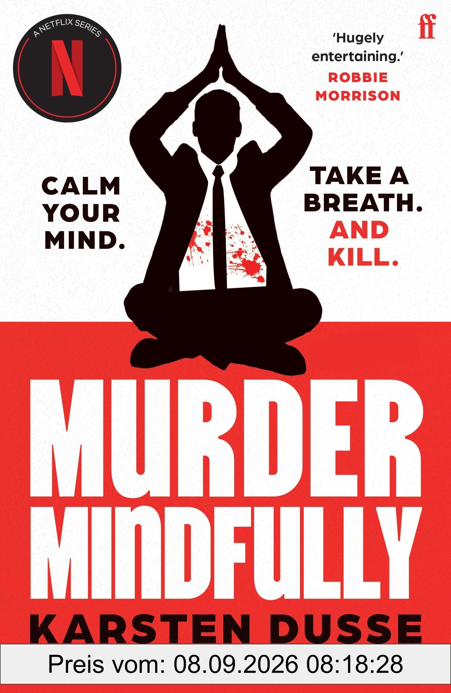 Murder Mindfully: the darkly comic internationally bestselling thriller, now a major Netflix series