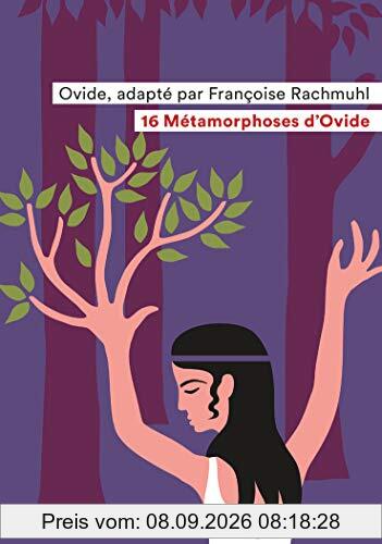 16 métamorphoses d'Ovide