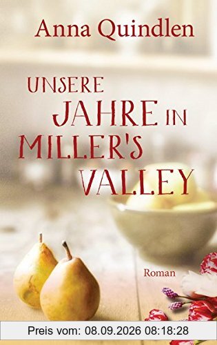 Unsere Jahre in Miller's Valley: Roman
