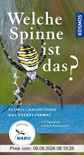Welche Spinne ist das?: Kosmos Basic (Kosmos-Naturführer Basics)