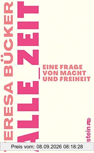 Alle_Zeit: Eine Frage von Macht und Freiheit | Wie eine radikal neue, sozial gerechtere Zeitkultur aussehen kann