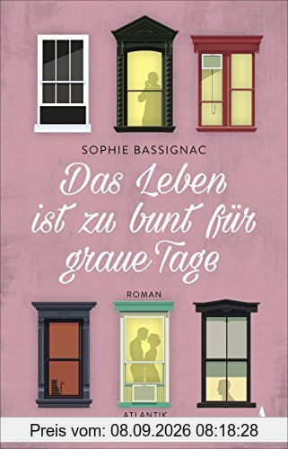 Das Leben ist zu bunt für graue Tage
