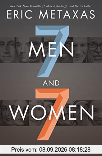 Seven Men and Seven Women: And the Secret of Their Greatness