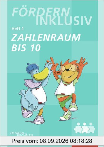 Fördern Inklusiv: Heft 1: Zahlenraum bis 10: Denken und Rechnen