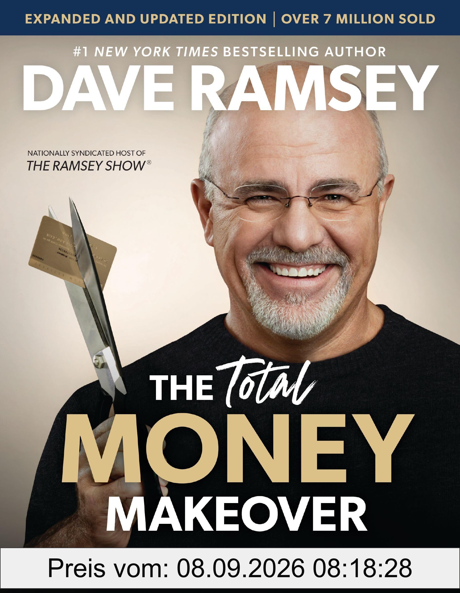 The Total Money Makeover Updated and Expanded: A Proven Plan for Financial Peace
