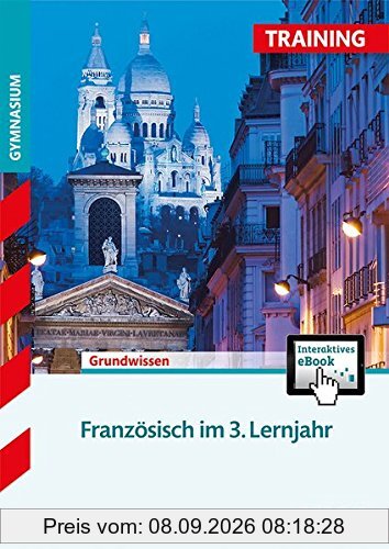 Training Gymnasium - Französisch 3. Lernjahr + ActiveBook