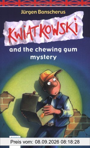 Kwiatkowski and the chewing gum mystery: Schulausgabe