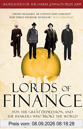 Lords of Finance: 1929, The Great Depression, and the Bankers who Broke the World