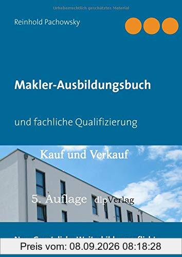 Makler-Ausbildungsbuch (Immobilien-Ausbildungsbücher)